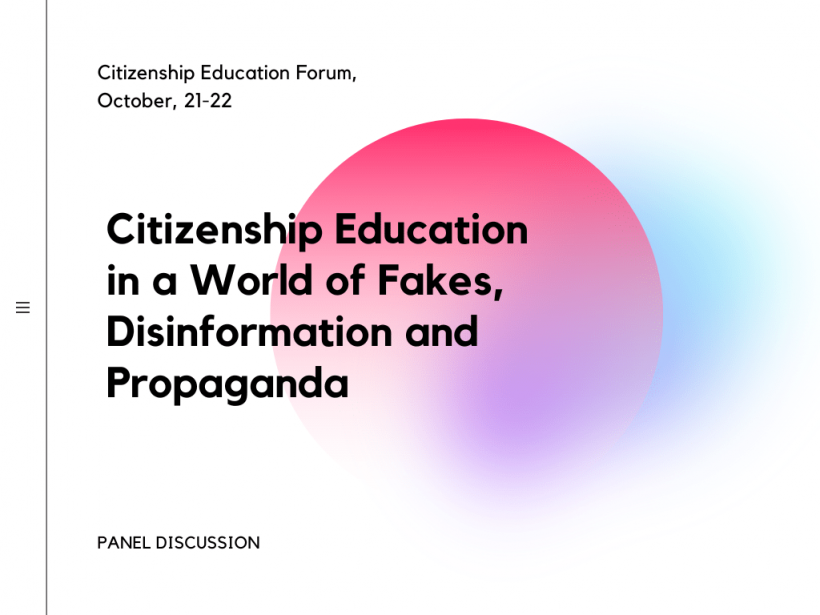 Citizenship Education in a World of Fakes, Disinformation and Propaganda
