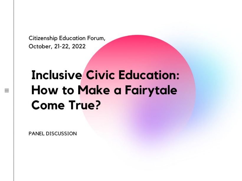 Inclusive Civic Education: How to Make a Fairytale Come True?