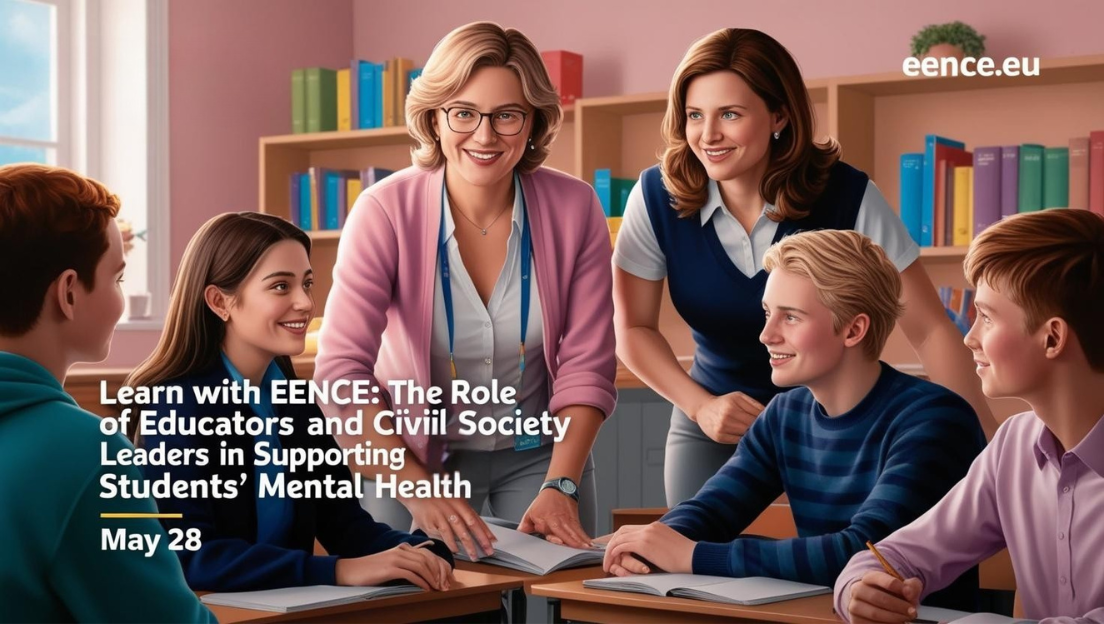 Learn with EENCE: The Role of Educators and Civil Society Leaders in Supporting Students’ Mental Health
